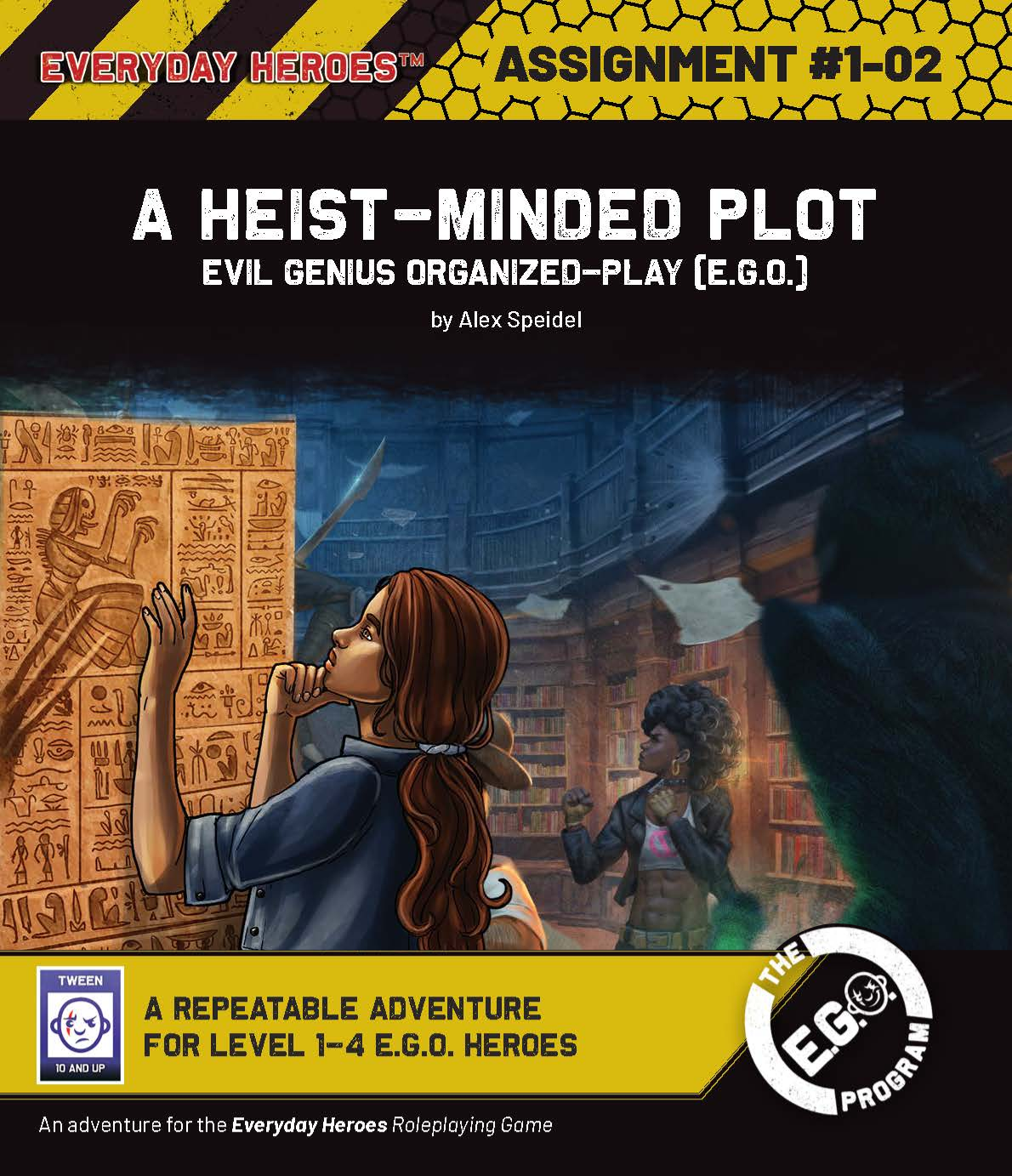 E.G.O. Assignment 1-02: A Heist-Minded Plot